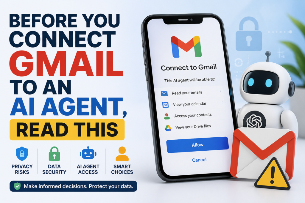Before You Connect Gmail to an AI Agent, Read This