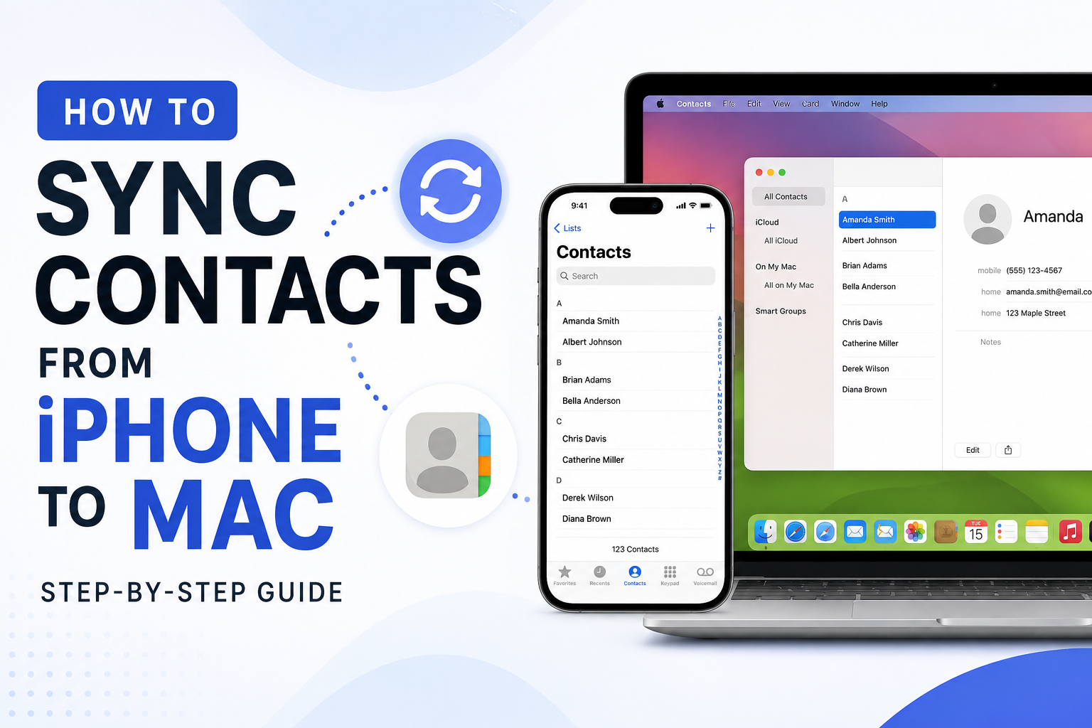How to Sync Contacts from iPhone to Mac (Step-by-Step Guide)