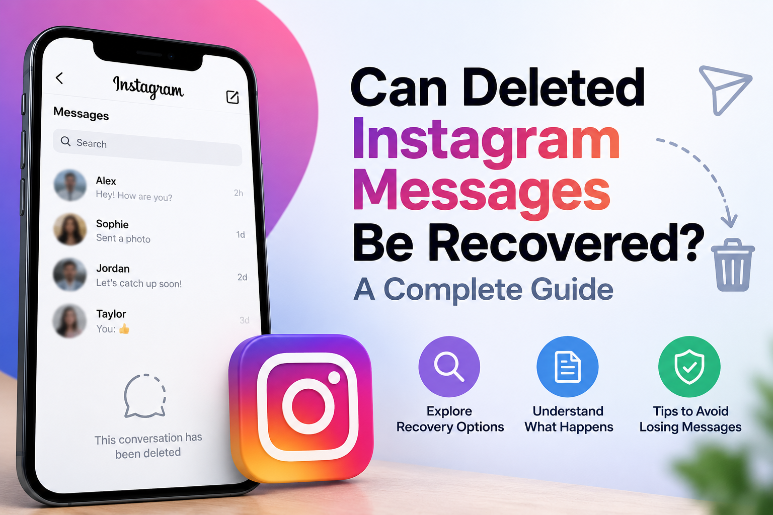 Can Deleted Instagram Messages Be Recovered? A Complete Guide